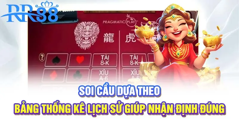 Soi cầu theo bảng thống kê lịch sử đặt cược 